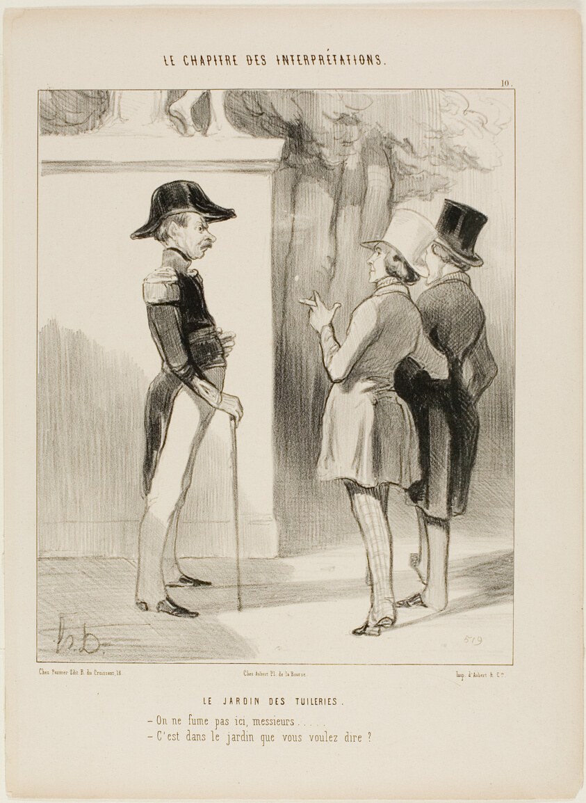 The Tuileries Gardens. “- No smoking here, Sir! - You mean in the garden?,” plate 10 from Le Chapitre Des Interprétations