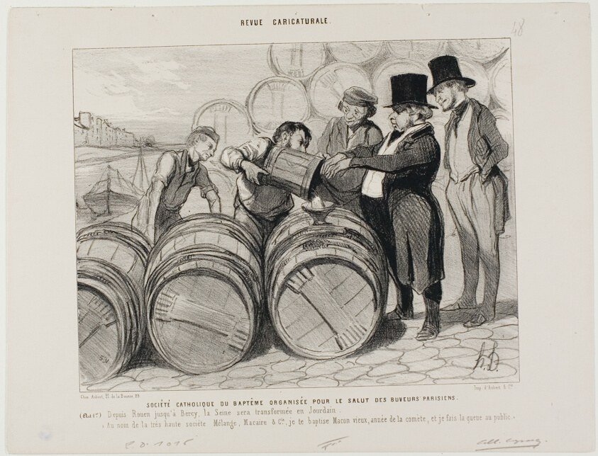 Catholic society of baptism established for all the drunkards of Paris. (Article 1) From Rouen to Bercy the Seine will be transformed into the River Jordan. "In the name of the great society Mélange, Macaire & Co. I baptise you 'old Macon', grand cru of the year of the comet, and the public will stand in line for it," plate 48 from Revue Caricaturale